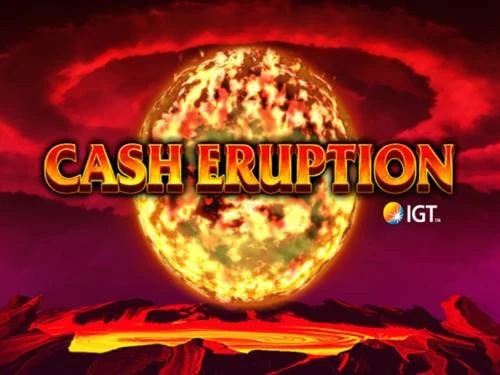 Cash Eruption