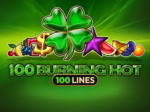 100 Burning Hot